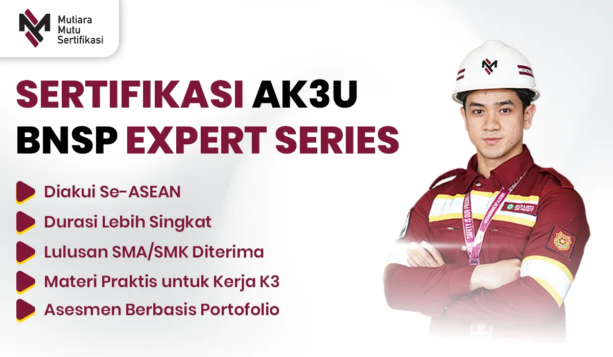 Sertifikasi Ahli K3 Umum (AK3U) BNSP