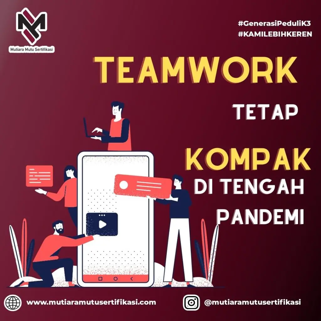 Pentingnya teamwork : Bagaimana caranya tetap kompak di tengah pandemi ?